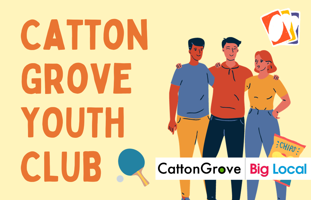Graphic reading 'Catton Grove Youth Club'